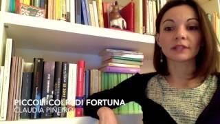 Piccoli colpi di fortuna di Claudia Pineiro, Feltrinelli editore