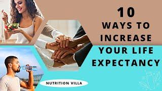 Unlock the Secrets : How to Extend Your Healthy Life! | NUTRITION VILLA