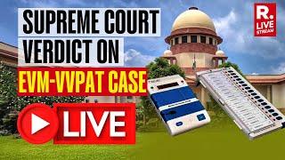 EC Answers Supreme Court's Question In EVM-VVPAT Verification Case, Verdict Today