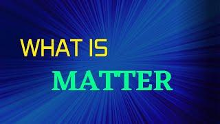 What is matter||matter in science #matter #science #chemistry #basicchemistry