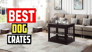 Top 5 Best Furniture Style Dog Crates for Fashion and Function in 2024