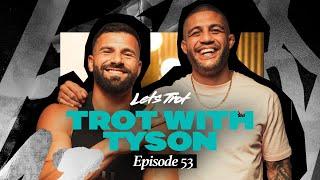 Lets Trot Show - EP53 Lets Trot with Tyson Pedro