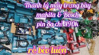  Thanh lý máy trưng bày hãng makita,Bosch ,máy pin máy điện |Kĩ thuật máy xây dựng Hồng Nhiên