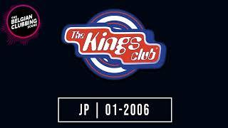  Kings Club  (Aalst) | DJ JP | 01-2006