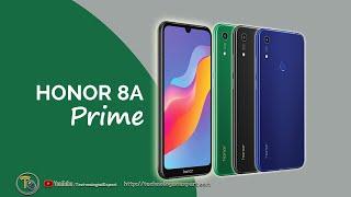 HONOR 8A Prime, Specifications, Features, Camera, Price and More!