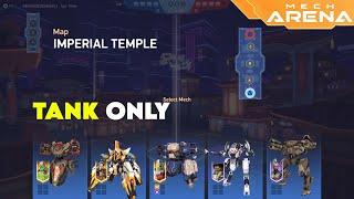 Tank only Hanger challenge | Mech Arena