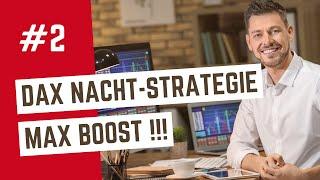 DAX Nacht-Strategie MAXIMAL BOOSTEN (Trading lernen)