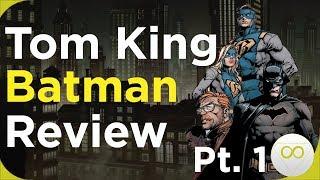 Tom King Batman Review Part 1 (1-24)