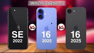 iPhone 16e Vs iPhone 16 Vs iPhone se 2022 | Which One is Best 2025