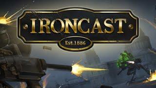 March 25, 2015: Ironcast: The destruction of the French and their pitiful mechs