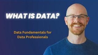 What is Data? | Data Fundamentals for Beginners