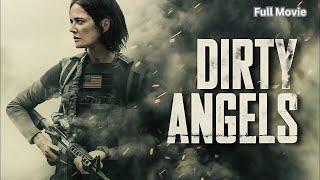 Dirty Angels (2024) Full Movie | Eva Green, Maria Bakalova, Ruby Rose, | Review and Facts