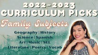 2022-2023 FAMILY CURRICULUM CHOICES | FAMILY-STYLE ELECTIVES & EXTRAS | SECULAR HOMESCHOOL PICKS