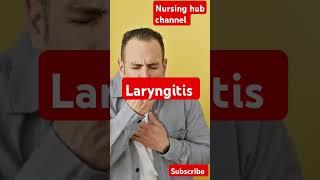 Laryngitis is the inflammation of the larynx #nursingchannelhub