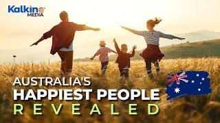 Who are the happiest Australians in the country? | Kalkine Media