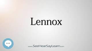 Lennox (How to Pronounce Cities of the World)⭐