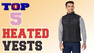 Heated Vest – Top 5 Best Heated Vests in 2022.