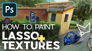 How to paint: Lasso Tool+Textures