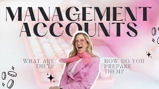 Demystifying Management Accounts | What are they and how to prepare them?