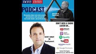 Scott Shnay of SK Development Interview on NEREJ / NYREJ Podcast