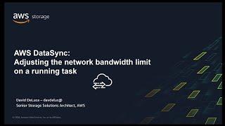 AWS DataSync -  Adjusting the Network Bandwidth on a Running Task