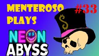 Menteroso Plays Neon Abyss 33