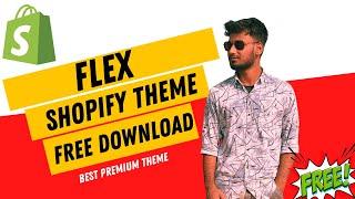 Flex Shopify Theme Free Download || Best Shopify Theme Free