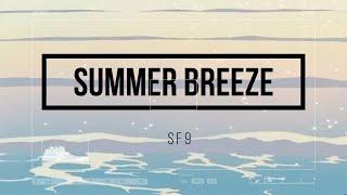 SF9 - '여름 향기가 날 춤추게 해 (Summer Breeze)'(SUB ESPAÑOL) ROMANIZACIÓN