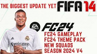 The Biggest Update Yet: FIFA 14 SEASON PATCH 2024 AIO V4 | FC24