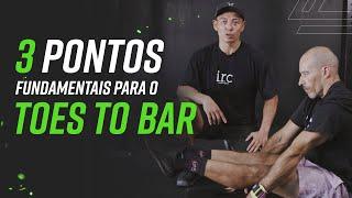 DESTRAVANDO O TOES TO BAR EM 3 PASSOS!