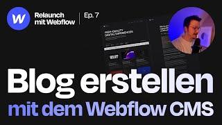 Mit dem Webflow CMS einen Blog erstellen (EP7)