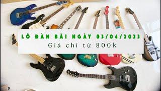 [ezmusic.shop] Lô đàn bãi ngày 03/04/2023 giá từ 800k