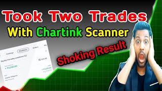 | Took 2 Trade in Stocks Option with Chartink Scanner, Result is unbelievable : Trading Experiment 1