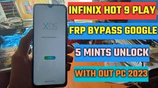 Infinix Hot 9 Play FRP Bypass Google Account Without Pc 2023 New Method Model Infinix x680 FRP