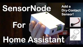 Add any Dry-Contact Sensor to Home Assistant with SensorNode!