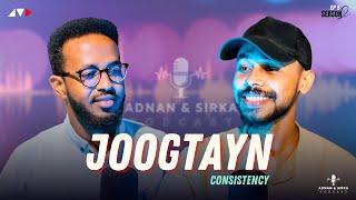 SIRTA JOOGTAYNTA | ADNAN & SIRKA PODCAST