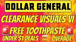 DOLLAR GENERAL CLEARANCE VISUALS VI!FREE TOOTHPASTE, OVERAGE, CASH BACK, UNDER $1 DEALSMUST WATCH