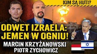 Nowa wojna? Dlaczego Izrael zbombardował Jemen? — Marcin Krzyżanowski i Piotr Zychowicz