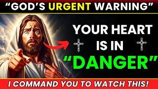 God is Warning You: "YOUR HEART IS IN DANGER" God Says | God Message Today~ Gods Message NowEP-64