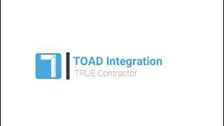 TRUE TOAD Integration