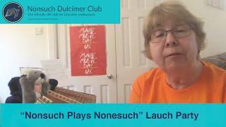 "Nonsuch Plays Nonesuch!" Launch Party