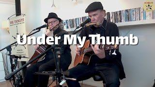 Under My Thumb (The Rolling Stones) | THE TICKETS