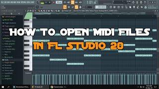 HOW TO OPEN MIDI FILES IN FL STUDIO 20