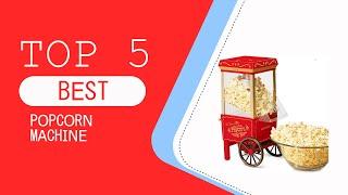 Top 5 Best Popcorn Machine Reviews for 2025 | Best Popcorn Makers for Easy and Delicious Snacking