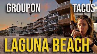 Laguna Beach Vlog Day 1 | GROUPON Hotel Deal | TACOS with a View!