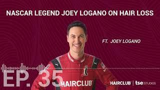 HairPod - EP 35: Racing Through My Hair Loss Journey | Joey Logano