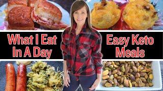 What I Eat In A Day | Easy Keto & Low Carb Meals | 2023