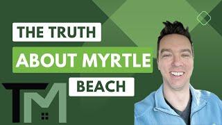 Pros and Cons of living in Myrtle Beach