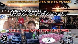 BACK TO BACK EVENT | LIGHTS and Sound set up | Unang sabak ng Live pro at AD Mc | Chill Mode Muna