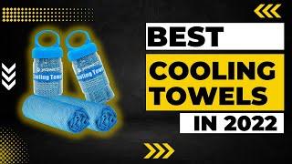 Best Cooling Towels in 2023